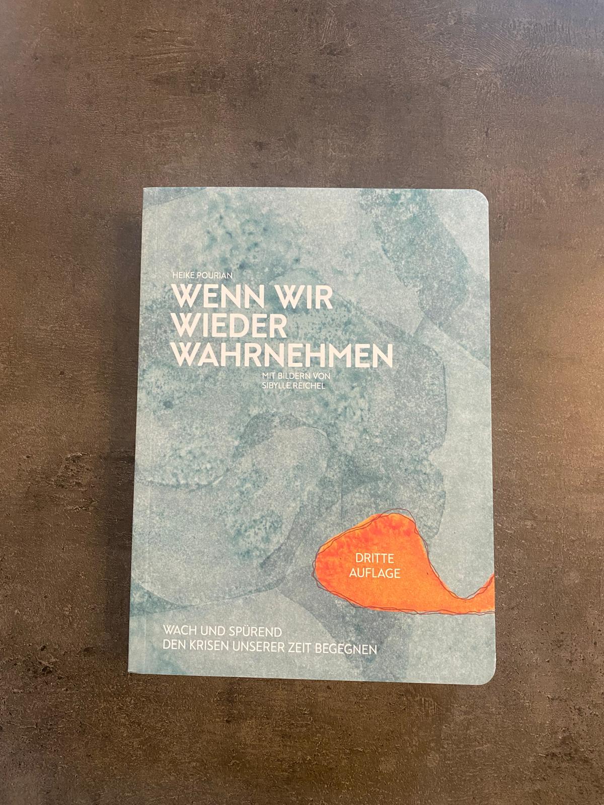 Wenn wir wieder wahrnehmen 1 Wenn wir wieder wahrnehmen